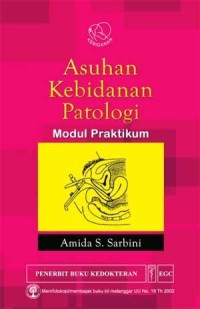 Image of Asuhan kebidanan patologi: modul praktikum