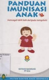 Image of Panduan imunisasi: mencegah lebih baik daripada mengobati