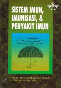 Image of Sistem imun, imunisasi, dan penyakit imun