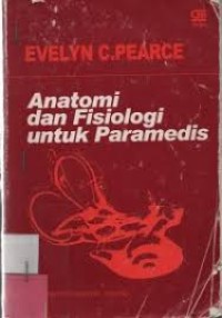 Image of Anatomi dan fisiologi untuk paramedis