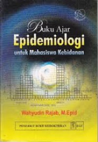 Image of Buku ajar epidemiologi untuk mahasiswa kebidanan