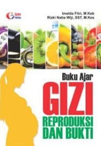 Image of Buku ajar gizi reproduksi dan bukti
