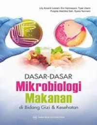 Image of Dasar-dasar mikrobiologi makanan di bidang gizi dan kesehatan