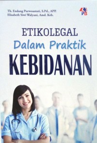 Image of Etikolegal dalam praktik kebidanan