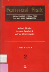 Image of Farmasi fisik: dasar-dasar kimia fisik dalam ilkmu farmasetik