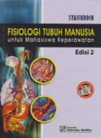 Image of Fisiologi tubuh manusia untuk mahasiswa keperawatan