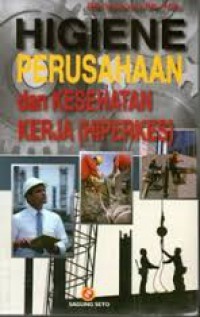 Image of Higiene perusahaan dan kesehatan kerja (HIPERKES)
