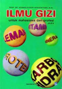 Image of Ilmu Gizi untuk mahasiswa dan profesi jilid II