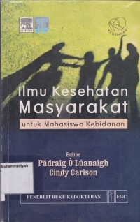 Image of Ilmu kesehatan masyarakat untuk mahasiswa kebidanan