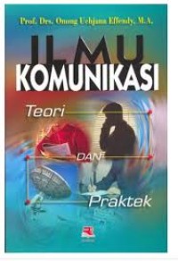 Image of Ilmu komunikasiteori dan praktek