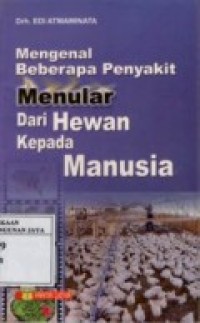 Image of Mengenal beberapa penyakit menular dari hewan kepada manusia