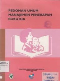 Image of Pedoman umum manajemen penerapan buku KIA