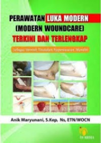 Image of Perawatan luka (modern woundcare) terlengkap dan terkini