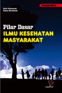 Image of Pilar dasar ilmu kesehatan masyarakat