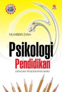 Image of Psikologi pendidikan: dengan pendekatan baru
