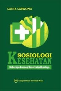 Image of Sosiologi kesehatan: beberapa konsep beserta aplikasinya